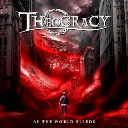 As the World Bleeds by Theocracy