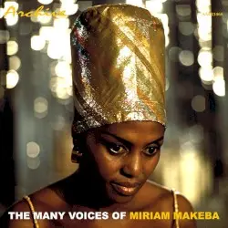 The Many Voices of Miriam Makeba by Miriam Makeba