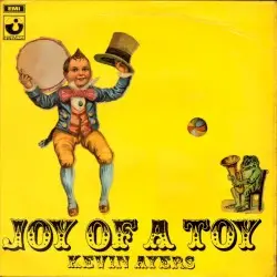 Joy of a Toy by Kevin Ayers