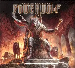 Wake Up the Wicked by Powerwolf