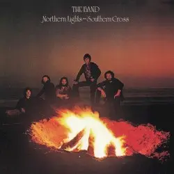 Northern Lights – Southern Cross by The Band