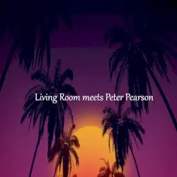 Living Room Meets Peter Pearson by Peter Pearson & Living Room