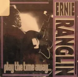 Play the Time Away by Ernest Ranglin