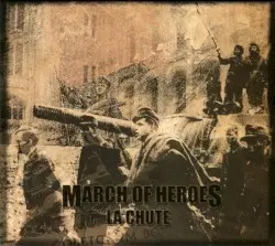 La Chute by March of Heroes