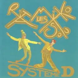 Système D by Les Rita Mitsouko