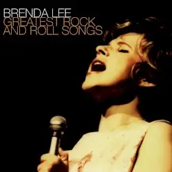 Greatest Rock and Roll Songs by Brenda Lee