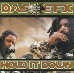 Hold It Down by Das EFX