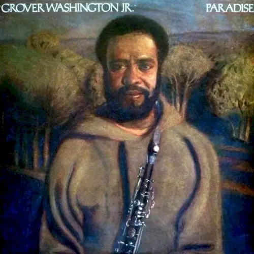 Paradise by Grover Washington, Jr.