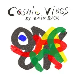 Cosmic Vibes by Laid Back