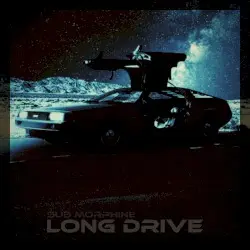 Long Drive by Sub Morphine