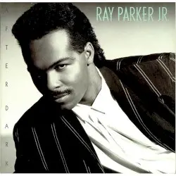 After Dark by Ray Parker Jr.