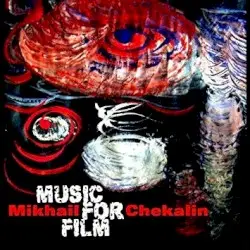 Music for Film by Михаил Чекалин