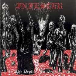 To the Depths, in Degradation by Infester