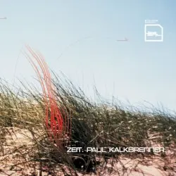 Zeit. by Paul Kalkbrenner
