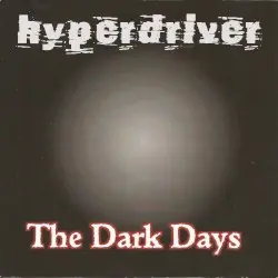 The Dark Days by Hyperdriver