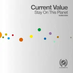 Stay on This Planet by Current Value