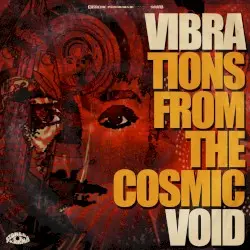 Vibrations From the Cosmic Void by Vibravoid