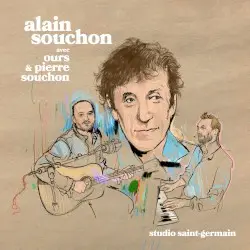 Studio Saint‐Germain by Alain Souchon avec Ours & Pierre Souchon
