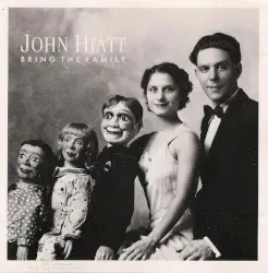 Bring the Family by John Hiatt