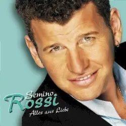 Alles aus Liebe by Semino Rossi