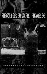 Assumption / Ascension by Burial Hex