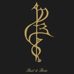 Rust & Bone by Mourning Beloveth
