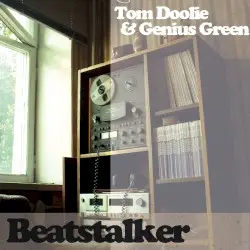Beatstalker by Tom Doolie & Genius Green
