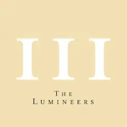 III by The Lumineers