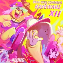 DEAD BOiZ SUMMER RAVEWARZ XII by P9 vs. 4lung