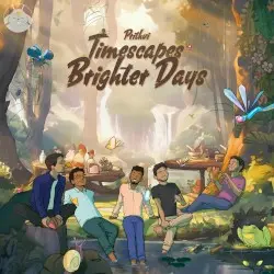 Timescapes : Brighter Days by Prithvi
