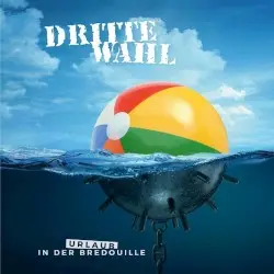 Urlaub in der Bredouille by Dritte Wahl