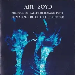 Le Mariage du Ciel et de l'Enfer by Art Zoyd