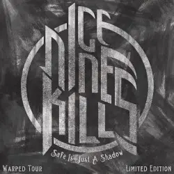 Safe Is Just a Shadow by Ice Nine Kills