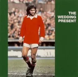 George Best by The Wedding Present
