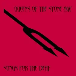 Songs for the Deaf by Queens of the Stone Age