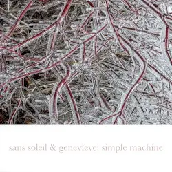 Simple Machine by Sans Soleil + Genevieve