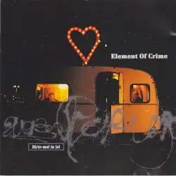 Dicte-moi ta loi by Element of Crime