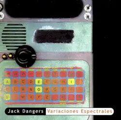 Variaciones Espectrales by Jack Dangers