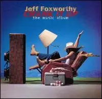 Crank It Up: The Music Album by Jeff Foxworthy
