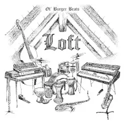 Loft by Ol’ Burger Beats