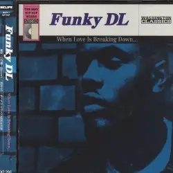 When Love Is Breaking Down… by Funky DL