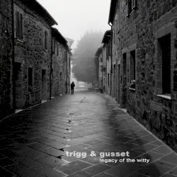 Legacy of the Witty by Trigg & Gusset