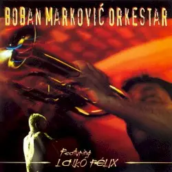 Srce Cigansko by Boban Marković Orkestar