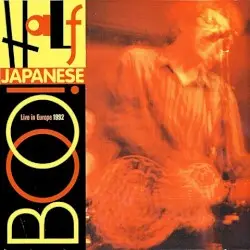 BOO! Live In Europe 1992 by Half Japanese