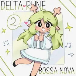 DELTARUNE BOSSA NOVA 2 by Tanger