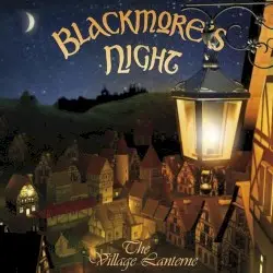 The Village Lanterne by Blackmore’s Night