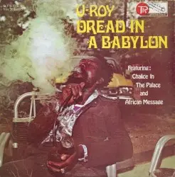 Dread in a Babylon by U‐Roy