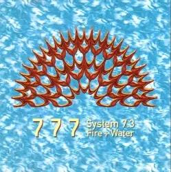 System 7.3: Fire + Water by System 7