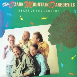 Heart Of The Country by The Ozark Mountain Daredevils