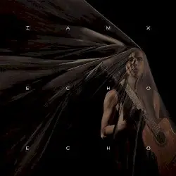 Echo Echo by IAMX